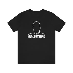 Baldstrong Shirt #2