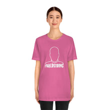 Load image into Gallery viewer, Baldstrong Shirt #2
